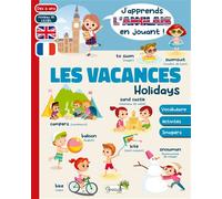 Les vacances / Holidays Edition bilingue anglais-français - Myriam Herzog - Grenouille - broché - Scolaire / Universitaire