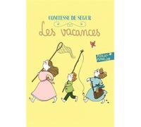 Les vacances - Sophie Comtesse de Ségur - Gallimard jeunesse - Poche - Roman junior dès 9 ans