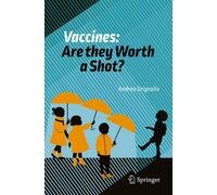Les vaccins : Le jeu en vaut-il la chandelle ?