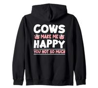 Les Vaches me rendent Heureuse, tu n'es Pas si drôle Sweat à Capuche