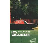 Les vagabonds Richard Lange (Auteur), David Fauquemberg (Traduction)