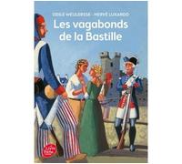 Les vagabonds de la Bastille - Odile Weulersse - Ldp Jeunesse - Poche - Roman junior dès 9 ans