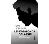 Les vagabonds de la faim - Tom Kromer - Bourgois - Poche - Roman