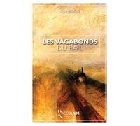 Les Vagabonds du Rail: édition bilingue anglais/français (+ lecture audio intégrée)