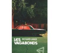 Les vagabonds Richard Lange (Auteur), David Fauquemberg (Traduction)