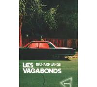 Les vagabonds - Richard Lange - Rivages - broché - Roman