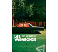 Les vagabonds - Richard Lange - Rivages - Poche - Roman