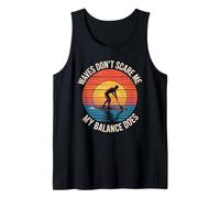 Les vagues ne me font pas peur, mon équilibre fait du Retro Paddleboard Débardeur