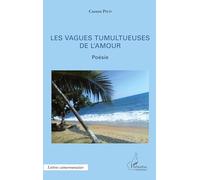 Les vagues tumultueuses de l'amour: Poésie
