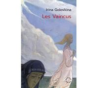 Les Vaincus - Irina Golovkina - Des Syrtes Eds - Poche - Roman