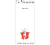 Les Vainqueurs Olivier Py (Auteur)