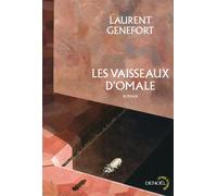 Les vaisseaux d'Omale L'aire hodgqine - Laurent Genefort - Denoël - broché - Roman