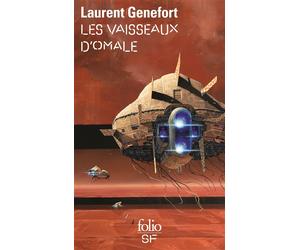 Les vaisseaux d'Omale L'Aire hodgqine - Laurent Genefort - Gallimard - Poche - Roman