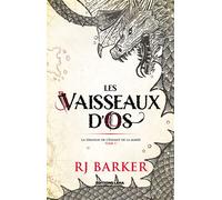 Les vaisseaux d'os La trilogie de l'enfant de la marée tome 1 - RJ Barker - Leha Eds - broché - Roman