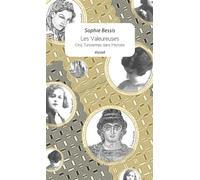 Les valeureuses - Cinq tunisiennes dans l'histoire - Sophie Bessis - Elyzad - broché - Biographie