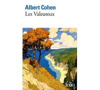 Les Valeureux - Albert Cohen - Gallimard - Poche - Roman