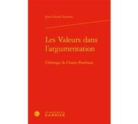 Les Valeurs dans l'argumentation Jean-Claude Guerrini (Auteur), Delphine Denis (Collection dirigée par)