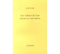Les Valeurs De L'art - Entretien Avec André Malraux