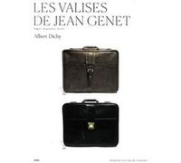Les valises de Jean Genet Albert Dichy (Auteur)