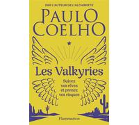 Les Valkyries - Paulo Coelho - Flammarion - broché - Livre