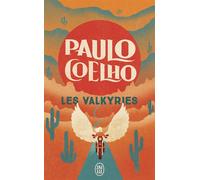 Les Valkyries - Paulo Coelho - J'ai Lu - Poche - Roman