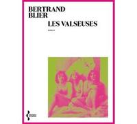 Les Valseuses Bertrand Blier (Auteur)