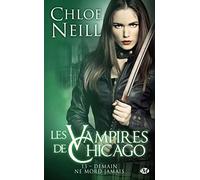 Les Vampires de Chicago, T13 : Demain ne mord jamais