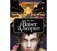 Les vampires de Manhattan - Tome 4 - Le baiser du vampire