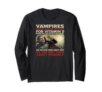 Les Vampires Ont Besoin de Vitamine D Avez-Vous déjà pensé à Cela? Drôle Manche Longue
