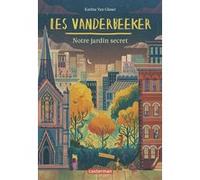 Les Vanderbeeker Karina Yan Glaser (Auteur), Nathalie Serval (Traduction)