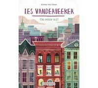 Les Vanderbeeker – On reste ici – Tome 1 – Casterman
