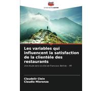 Les variables qui influencent la satisfaction de la clientèle des restaurants: Une étude dans la ville de Francisco Beltrão - PR