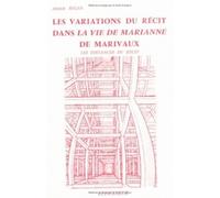 Les Variations Du Récit Dans "La Vie De Marianne" De Marivaux