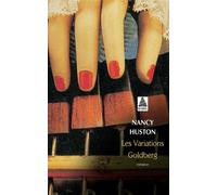 Les variations Goldberg - Nancy Huston - Actes sud - Poche - Roman