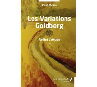 Les Variations Goldberg Reflet d’étude - Paul Molin - Les Impliqués - broché - Essai