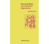 Les Variations légendaires: Chroniques