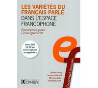 Les varietes du francais parle dans l'espace francophone - Chantal Lyche - Ophrys - relié - Essai