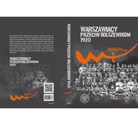 Les Varsoviens contre les bolcheviks 1920-2020