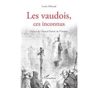 Louis Albrand – Les vaudois, ces inconnus – Broché