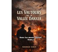 Les Vautours de la Vallée Danxia