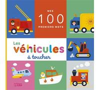 Les vehicules a toucher - Jennifer Bartlett - Lito - cartonné - Album éveil dès la naissance