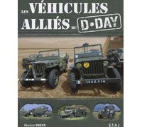 Les Véhicules Alliés Du D-Day