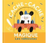 Les véhicules Cache-cache magique - Collectif - Tam-Tam - cartonné - Album jeunesse