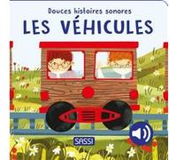 Giulia Pesavento – Les véhicules – Douces histoires sonores (comptine, chant) – Cartonné