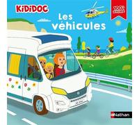 Michèle Longour – Les véhicules – Livre animé Kididoc: découvrir les transports – Dès 5 ans