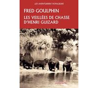Les veillées de chasse d'Henri Guizard
