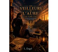 Les Veilleurs de l’Aube: Tome 2 de la saga Massabielle