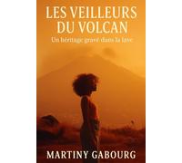 Les Veilleurs du Volcan: Un héritage gravé dans la lave