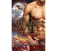 Les Veilleuses du feu : Portugal