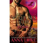 Les Veilleuses du feu : Venise